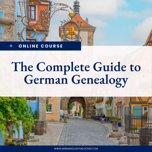 The Complete Guide to German Genealogy